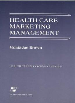 Paperback Health Care Marketing Management: Book