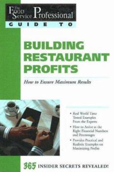 Paperback Building Restaurant Profits: How to Ensure Maximum Results Book