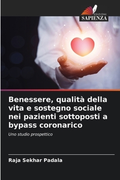 Benessere, qualità della vita e sostegno sociale nei pazienti sottoposti a bypass coronarico