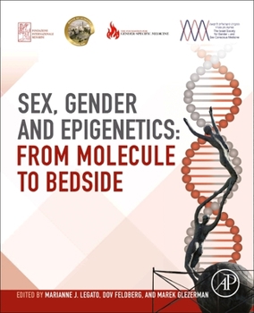 Paperback Sex, Gender, and Epigenetics: From Molecule to Bedside Book