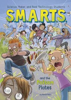 Hardcover S.M.A.R.T.S. and the Poison Plates Book