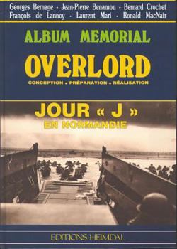 Paperback Overlord: Conception, Preparation, Realisation Bilingual - Album Memorial [French] Book