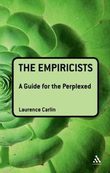 Hardcover The Empiricists: A Guide for the Perplexed Book