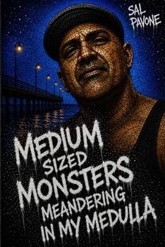 Paperback Medium Sized Mosters Meandering in my Medulla Book