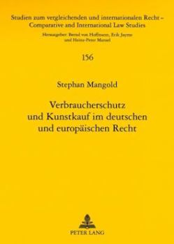 Paperback Verbraucherschutz und Kunstkauf im deutschen und europaeischen Recht [German] Book
