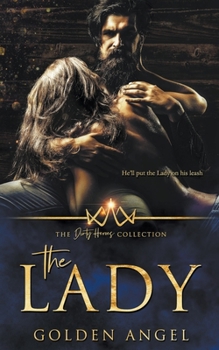 The Lady - Book #14 of the Dirty Heroes Collection