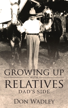 Hardcover Growing Up with Relatives: Dad's Side Book