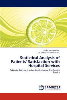 Paperback Statistical Analysis of Patients' Satisfaction with Hospital Services Book