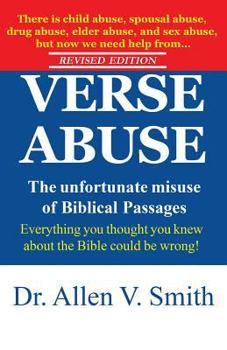 Paperback Verse Abuse: The Unfortunate Use of Biblical Passages Book