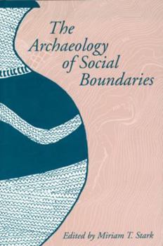 Hardcover The Archaeology of Social Boundaries Book