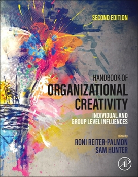 Hardcover Handbook of Organizational Creativity: Individual and Group Level Influences Book