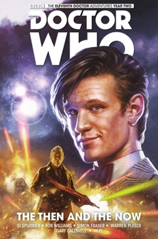 Hardcover Doctor Who: The Eleventh Doctor Vol. 4: The Then and the Now Book