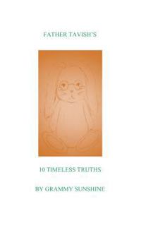 Paperback Father Tavish's Ten Timeless Truths Book