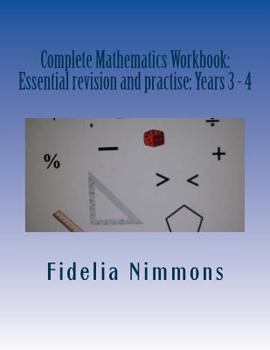 Paperback Complete Mathematics Workbook: Essential revision and practise: Years 2 - 5 with answers Book
