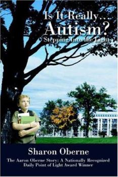 Paperback Is It Really...Autism?: Stepping Into the Light Book