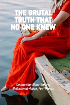 Paperback The Brutal Truth No One Knew Book