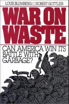 Hardcover War on Waste: Can America Win Its Battle With Garbage? Book