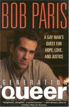 Paperback Generation Queer: A Gay Man's Quest for Hope, Love, and Justice Book