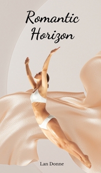 Hardcover Romantic Horizon Book