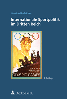 Hardcover Internationale Sportpolitik Im Dritten Reich [German] Book