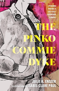 Paperback The Pinko Commie Dyke Book