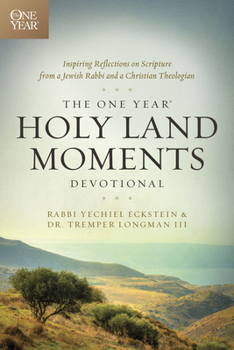 Paperback The One Year Holy Land Moments Devotional Book