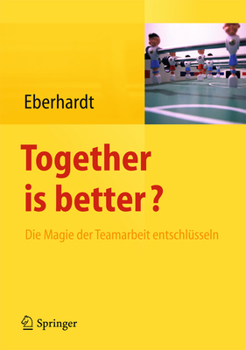 Paperback Together Is Better?: Die Magie Der Teamarbeit Entschlüsseln [German] Book