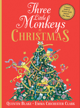Hardcover Three Little Monkeys at Christmas: A wickedly funny festive adventure! Book