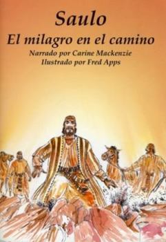Paperback Saulo - El Milagro En El Camino [Spanish] Book