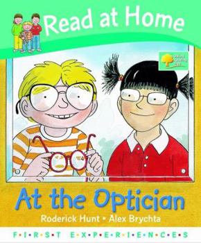 Going to the Optician - Book  of the Biff, Chip and Kipper storybooks