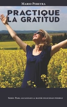 Paperback Practique la gratitud [Spanish] Book