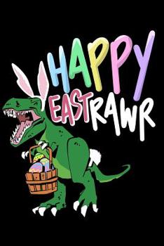 Paperback Happy Eastrawr Book
