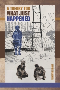 Paperback A Theory for What Just Happened Book