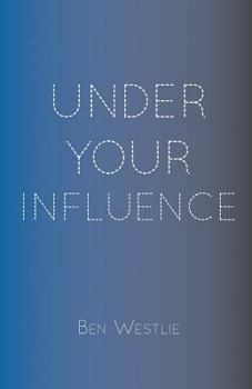 Paperback Under Your Influence Book