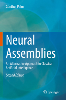 Paperback Neural Assemblies: An Alternative Approach to Classical Artificial Intelligence Book