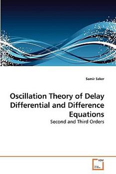 Paperback Oscillation Theory of Delay Differential and Difference Equations Book