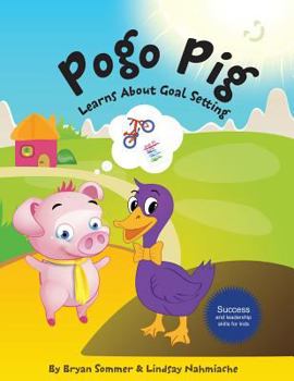 Paperback Pogo Pig Learns About Goal Setting Book