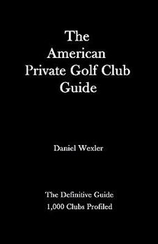 Paperback The American Private Golf Club Guide Book