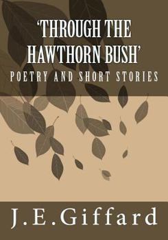 Through the Hawthorn Bush