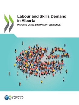 Paperback Labour and Skills Demand in Alberta Book
