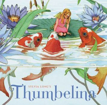 Hardcover Sylvia Long's Thumbelina Book