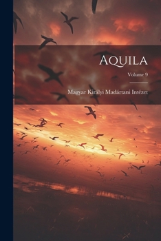 Paperback Aquila; Volume 9 [German] Book