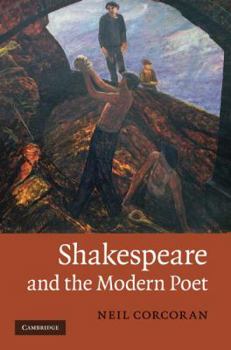 Hardcover Shakespeare and the Modern Poet Book