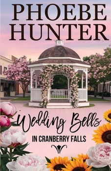 Paperback Wedding Bells in Cranberry Falls Book