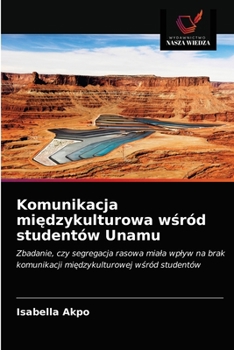 Paperback Komunikacja mi&#281;dzykulturowa w&#347;ród studentów Unamu [Polish] Book