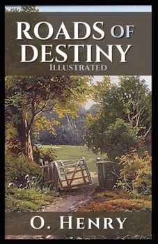 Paperback Roads of Destiny Illustrated Book