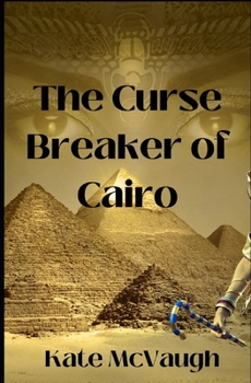 Paperback The Curse Breaker of Cairo Book