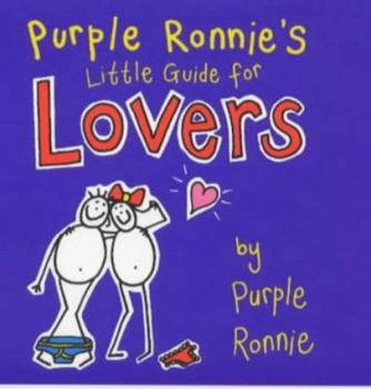 Hardcover Purple Ronnie's Little Guide for Lovers Book