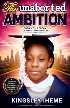 Paperback The Unaborted Ambition Book