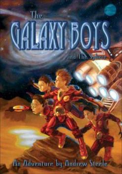 Paperback The Galaxy Boys and the Sphere Book